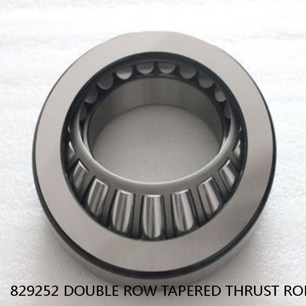 829252 DOUBLE ROW TAPERED THRUST ROLLER BEARINGS