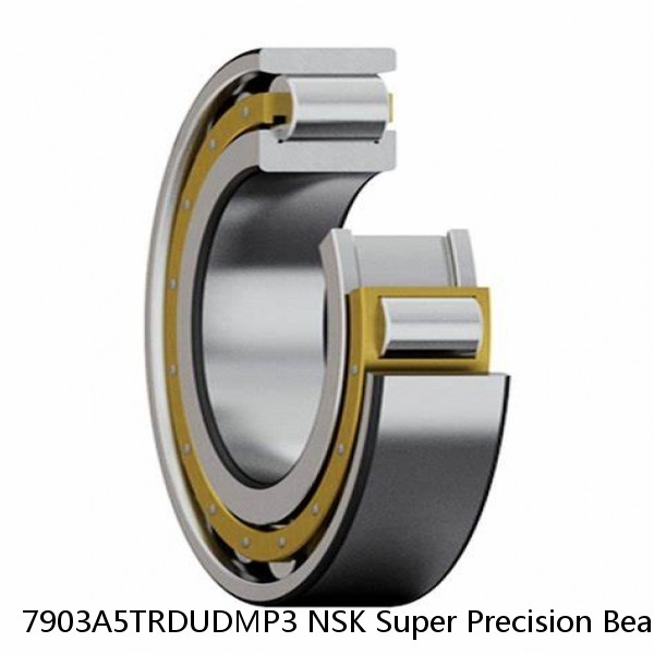 7903A5TRDUDMP3 NSK Super Precision Bearings